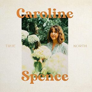 True North [LP] - Caroline Spence (Discos de Vinil)
