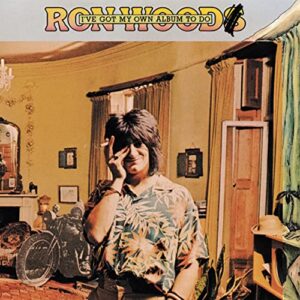 I've Got My Own Album To Do - Ron Wood (CDs)