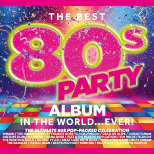 Best 80S Party Album In The World Ever / Various - Various Artists (CDs)