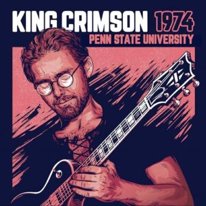 1974 Penn State University - King Crimson (CDs)