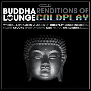 Buddha Lounge Renditions of Coldplay (CDs)