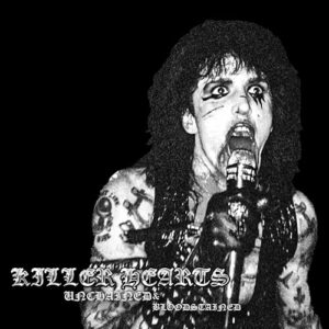 Unchained & Bloodstained - Killer Hearts (CDs)