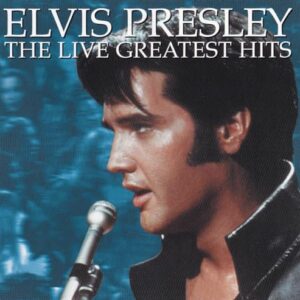 The Live Greatest Hits - Presley, Elvis (CDs)