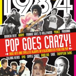 Classic Pop Presents 1984 | Pop Goes Crazy! | Special Edition Magazine |: Featuring Prince, Madonna, Sade, Wham!, Frankie Goes To Hollywood, Band Aid & More | 40th Anniversary Collector's Issue - Anthem Publishing (CDs)