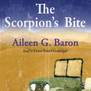 The Scorpion's Bite: A Lily Sampson Mystery: 3 - Baron, Aileen G (CDs)