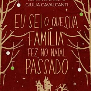 Eu Sei O Que Sua Família Fez No Natal Passado - Savelli, Clara (CDs)