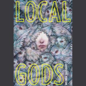 Local Gods - Salisbury, Melinda (CDs)
