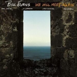 EVANS,BILL - WE WILL MEET AGAIN - EVANS,BILL (CDs)