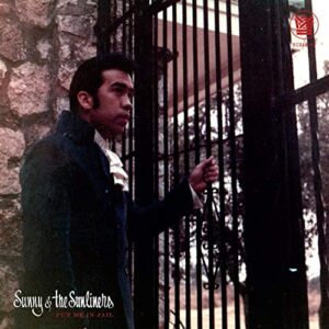 Put Me In Jail / Open Up Your Love Door [Disco de Vinil] - SUNNY & THE SUNLINERS (Discos de Vinil)