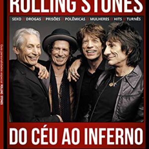 Guia personalidades - Especial - Rolling Stones: Do céu ao inferno - Trajetória, curiosidades e fotos incríveis da maior banda de rock de todos os tempos - On Line Editora (CDs)