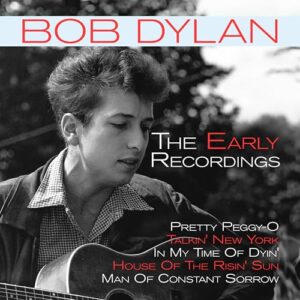 The Early Recordings - Bob Dylan (Discos de Vinil)