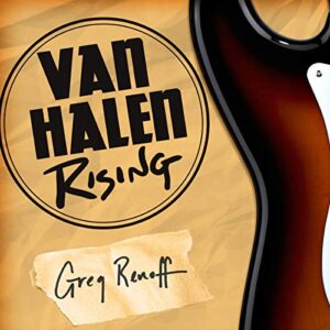 Van Halen Rising: How a Southern California Backyard Party Band Saved Heavy Metal - Renoff, Greg (CDs)