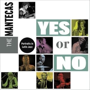Yes Or No - Mantecas (Discos de Vinil)