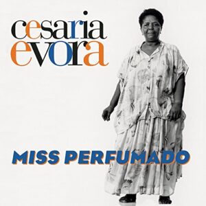 Miss Perfumado [Disco de Vinil] - EVORA,CESARIA (Discos de Vinil)
