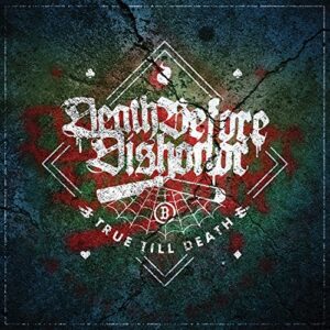 TRUE TILL DEATH - Death Before Dishonor (Discos de Vinil)