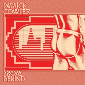 From Behind - Patrick Cowley (Discos de Vinil)