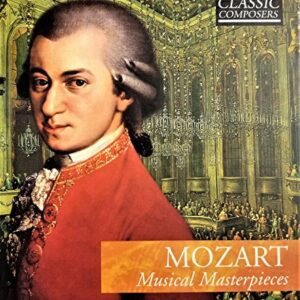 Mozart: Musical Masterpieces - Wolfgang Amadeus Mozart (CDs)