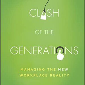 Clash of the Generations: Managing the New Workplace Reality - Grubb, Valerie M (Discos de Vinil)