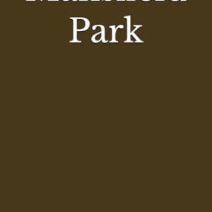 Mansfield Park (Annotated) - Austen, Jane (CDs)