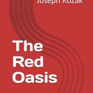 The Red Oasis: 1 - Kozak, Joseph (CDs)