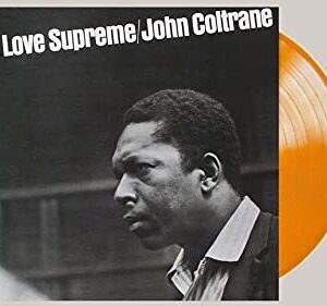 A Love Supreme - Exclusive Limited Edition Translucent Impulse Orange Colored Vinyl LP - John Coltrane (Discos de Vinil)