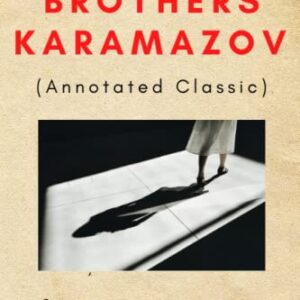 The Brothers Karamazov (Annotated Classic) - Dostoyevsky, Fyodor (CDs)