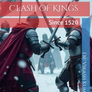 Clash of Kings: Since 1520 - Kumar, Dr. Vikash (Discos de Vinil)