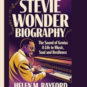 STEVIE WONDER BIOGRAPHY: The Sound of Genius – A Life in Music, Soul and Resilience - M. Rayford, Helen (CDs)