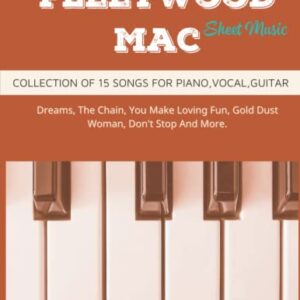 Fleetwood Mac Sheet Music: Collection Of 15 Songs For Piano, Vocal, Guitar - Mai, Kelcee (Discos de Vinil)