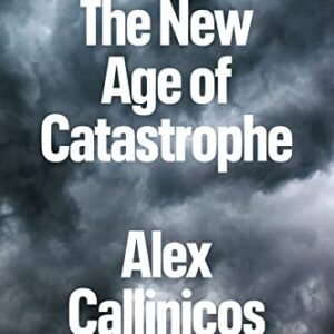 The New Age of Catastrophe - Callinicos, Alex (CDs)