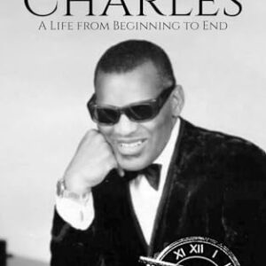 Ray Charles: A Life from Beginning to End (Biographies of Musicians) - History, Hourly (Discos de Vinil)