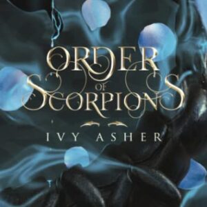 Order of Scorpions - Asher, Ivy (CDs)