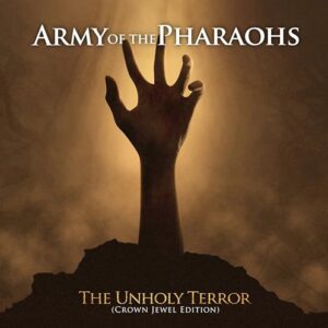 The Unholy Terror (Crown Jewel Edition) - Army of the Pharaohs (Discos de Vinil)