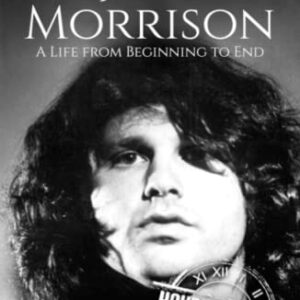 Jim Morrison: A Life from Beginning to End (Discos de Vinil)