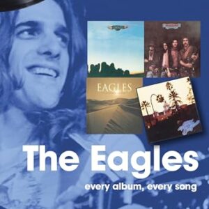 Eagles: Every Album, Every Song - Van Der Kiste, John (CDs)