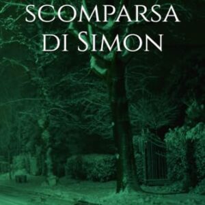 La scomparsa di Simon (Italian Edition) - Linfante, Matteo (Discos de Vinil)