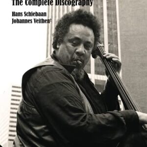 Charles Mingus - The Complete Discography - Schiebaan, Hans (CDs)