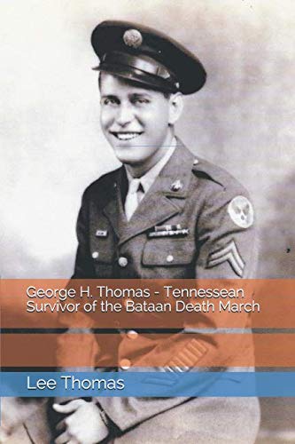 George H. Thomas - Tennessean Survivor of the Bataan Death March - Thomas, Lee Allen (Discos de Vinil)