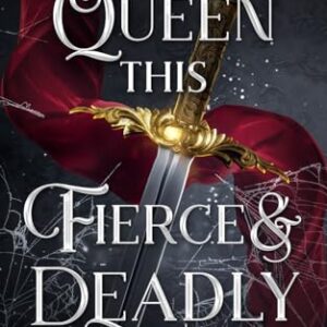 A Queen This Fierce and Deadly (Kingdom of Lies) - Stark, Stacia (CDs)