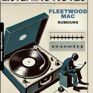 Fleetwood Mac - Rumours: Album Listening Notes - Johns, Billy (CDs)