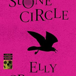 The Stone Circle: A Mystery: 11 - Griffiths, Elly (CDs)