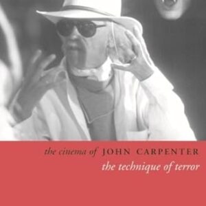 The Cinema of John Carpenter: The Technique of Terror - Conrich, Ian (CDs)