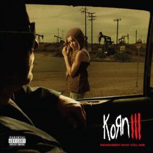 KORN - III: REMEMBER WHO YOU ARE (METAL MATTERS) - KORN (Discos de Vinil)
