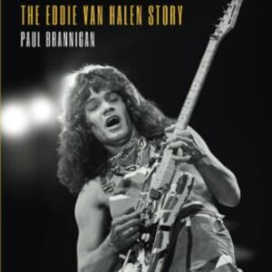 Unchained: The Eddie Van Halen Story - Brannigan, Paul (CDs)