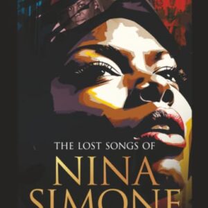 The Lost Songs of Nina Simone - Buchanan, Shonda (CDs)