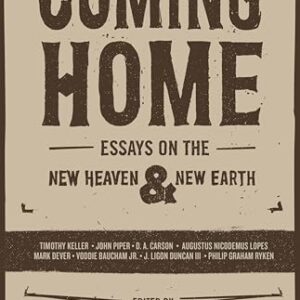 Coming Home: Essays on the New Heaven and New Earth - Carson, D A (Discos de Vinil)