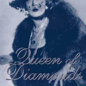 Queen of Diamonds: The Fabled Legacy of Evalyn Walsh McLean - McLean, Evalyn Walsh (Discos de Vinil)