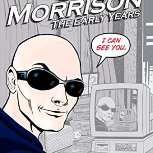 Grant Morrison: The Early Years - Callahan, Timothy (CDs)