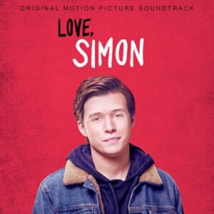 Love, Simon (Original Motion Picture Soundtrack) [CD] - Love, Simon (CDs)