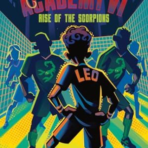 The Academy VI: Rise of the Scorpions: 6 - Layton, T Z (CDs)